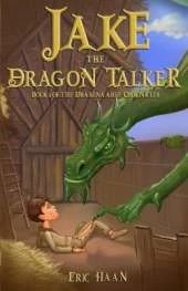 Jake the Dragon Talker: Book 1 of the Drakenaarde Chronicles
