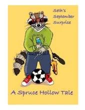 Seth's September Surprise: A Spruce Hollow Tale