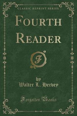 Fourth Reader (Classic Reprint)