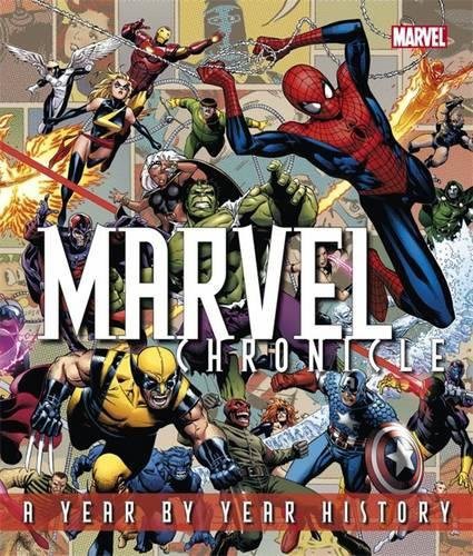 Marvel Chronicle: A Year by Year History