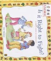 Conflict: Is It Right To Fight?