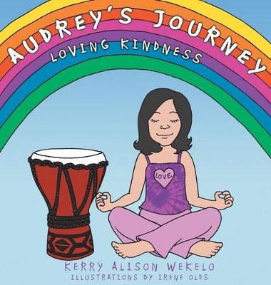 Audrey's Journey: Loving Kindness