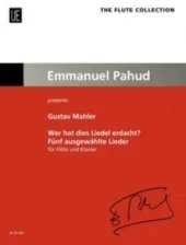 Wer Hat Dies Liedel Erdacht?: Emmanuel Pahud Presents