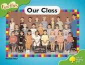 Oxford Reading Tree: Level 2: Fireflies: Our Class