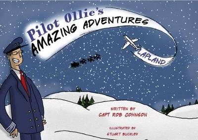Pilot Ollie's Amazing Adventures Lapland