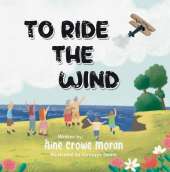 To Ride the Wind