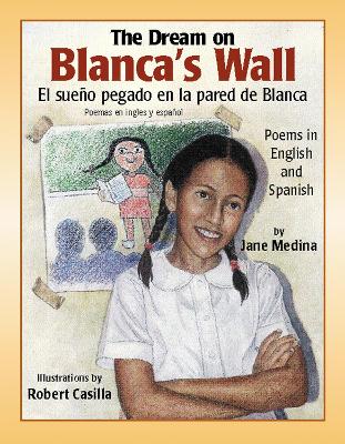 Dream on Blanca's Wall, The