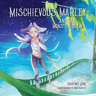 Mischievous Marley: and her Monster Crew
