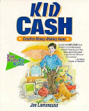 Kid Cash: Creative Money-making Ideas