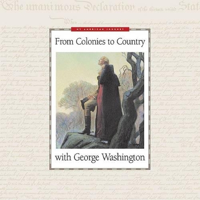 From Colonies to Country with George Washington