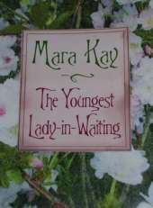 The Youngest Lady in Waiting