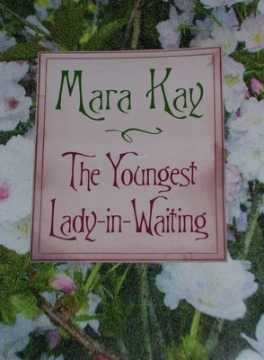 The Youngest Lady in Waiting