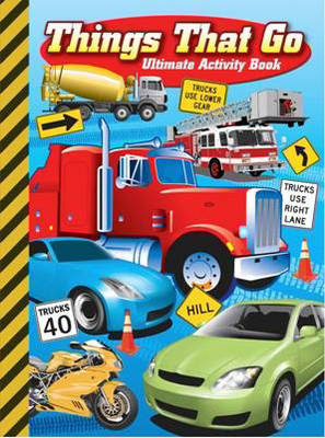 Things That Go: Ultimate Activity Book