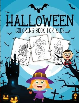 Halloween Coloring Book For Kids: Crafts Hobbies Home for Kids 3-5 For Toddlers Big Kids