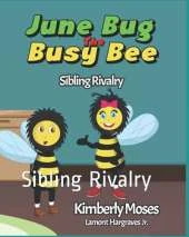 June Bug The Busy Bee