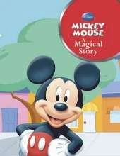 Mickey Mouse: A Magical Story