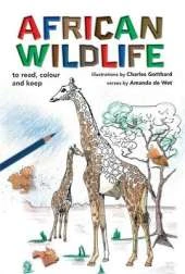 African Wildlife to Read, Colour and Keep