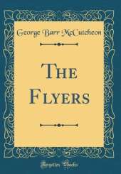 The Flyers (Classic Reprint)