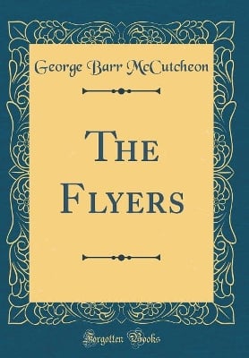 The Flyers (Classic Reprint)
