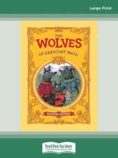 The Wolves of Greycoat Hall