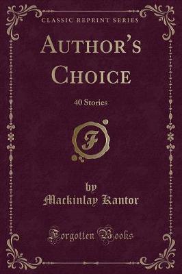 Author's Choice: 40 Stories (Classic Reprint)