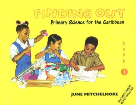 Finding Out: Primary Science for the Caribbean