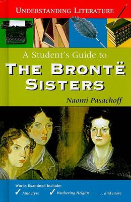 A Student's Guide to the Bronte Sisters