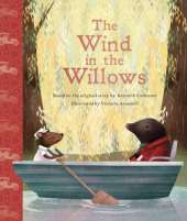 The Wind in the Willows (Illustrated Classic Storybook)