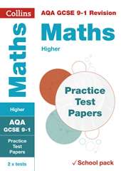 AQA GCSE 9-1 Maths Higher Practice Test Papers: Shrink-Wrapped School Pack