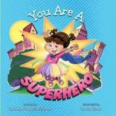 You Are A Superhero