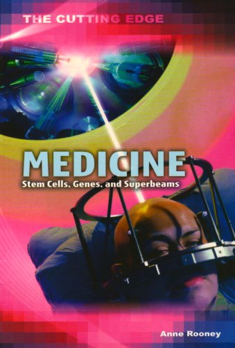 Medicine: Stem Cells, Genes and Superbeams