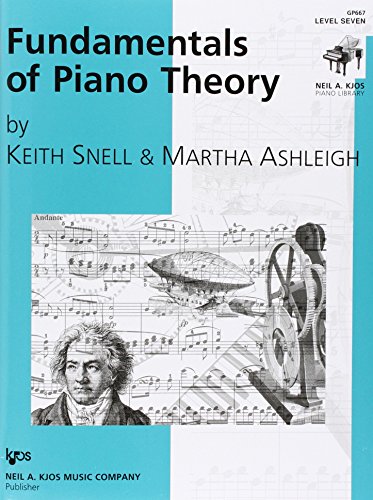 Keith Snell/Martha Ashleigh: Fundamentals of Piano Theory - Level 7