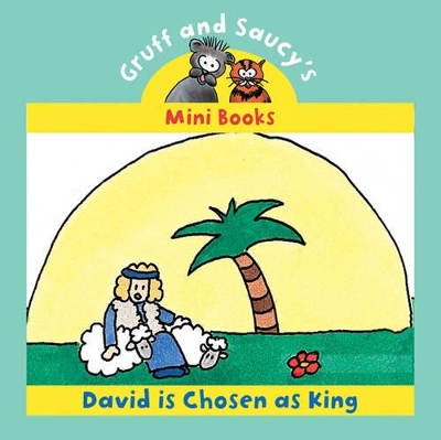 David is Chosen as King