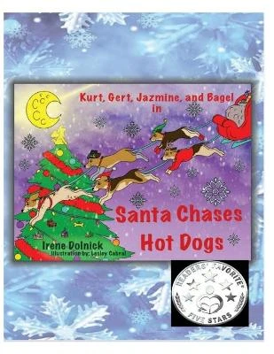 Kurt, Gert, Jazmine, and Bagel: In Santa Chases Hot Dogs