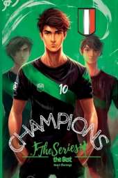 Champions, the Series. The Best: Heart Challenge