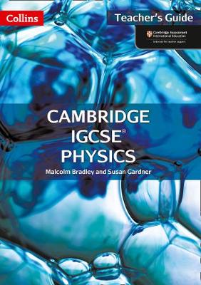 Cambridge IGCSE (TM) Physics Teacher's Guide