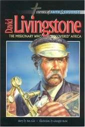 David Livingstone: The Missionary Who "Discovered" Africa