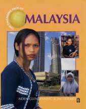 The Changing Face Of: Malaysia