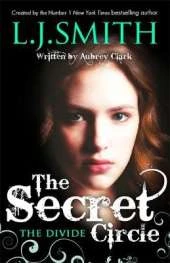 The Secret Circle: The Divide: Book 4