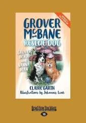 Grover, Benji and Nanna Jean: Grover McBane, Rescue Dog