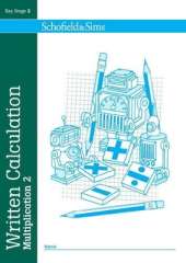 Written Calculation: Multiplication 2