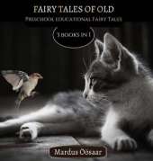 Fairy Tales Of Old: 3 Books In 1