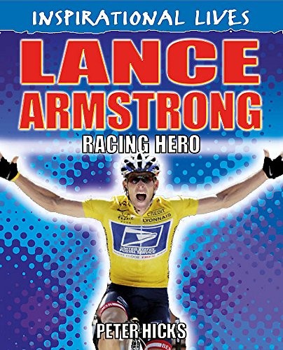 Inspirational Lives: Lance Armstrong