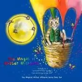 The Magic of Mister Mishkins: Book Two in The Magic of Mister Mishkins Series