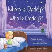 Where is Daddy? Who is Daddy?