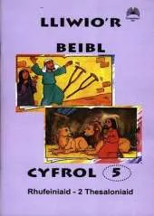 Lliwio'r Beibl: Cyfrol 5. Rhufeiniaid - 2 Thesaloniaid