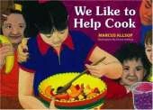 We Like to Help Cook