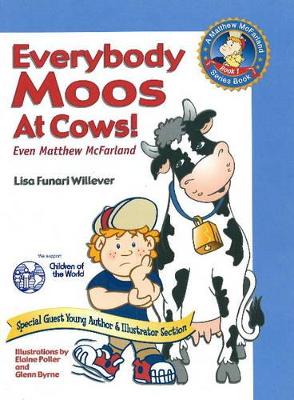 Everybody Moos at Cows: Even Matthew McFarland