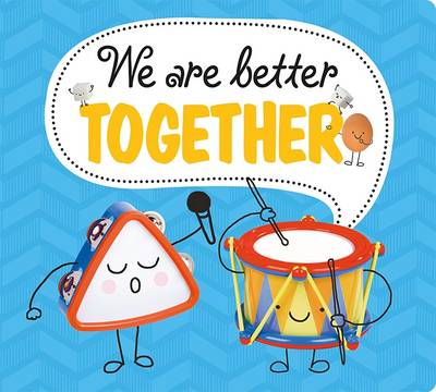 We are Better Together: Best Friends