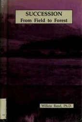 Succession: From Field to Forest